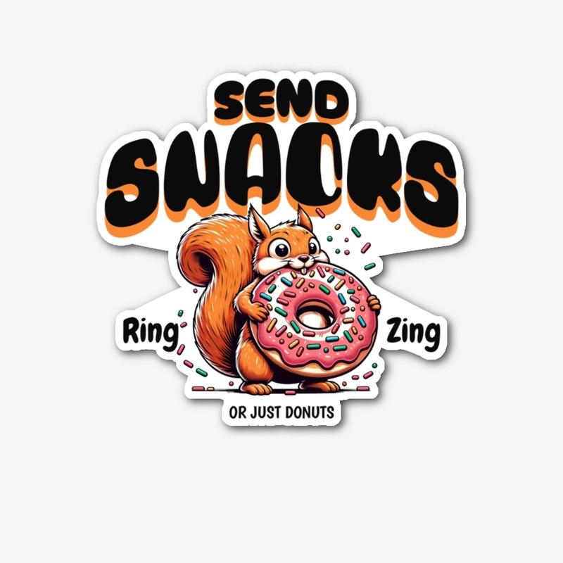 Send snacks or just donuts 