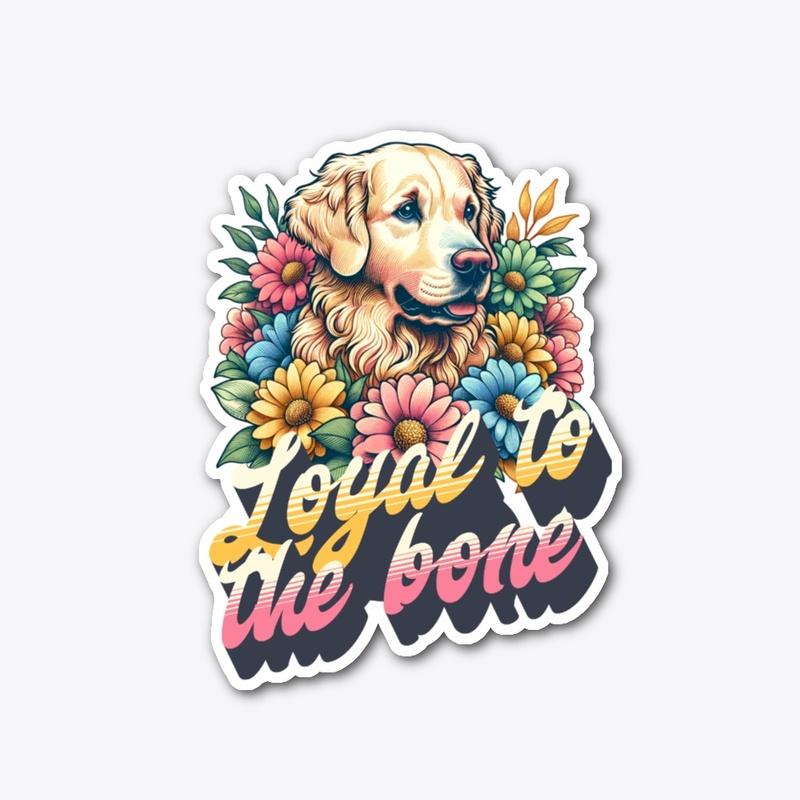 Loyal to the bone -floral dog design